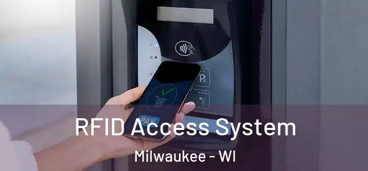  RFID Access System Milwaukee - WI