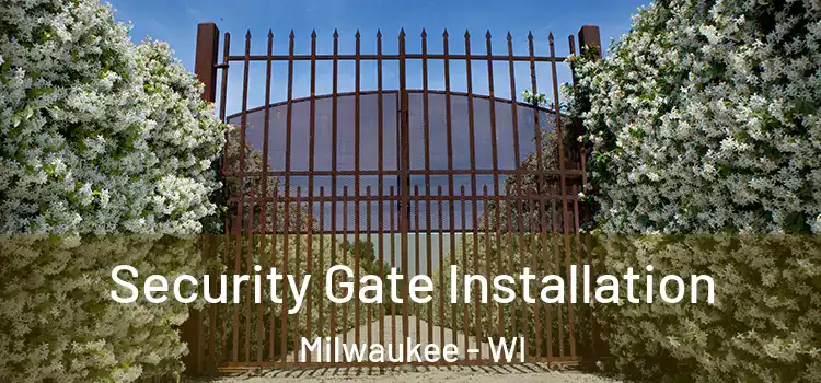  Security Gate Installation Milwaukee - WI